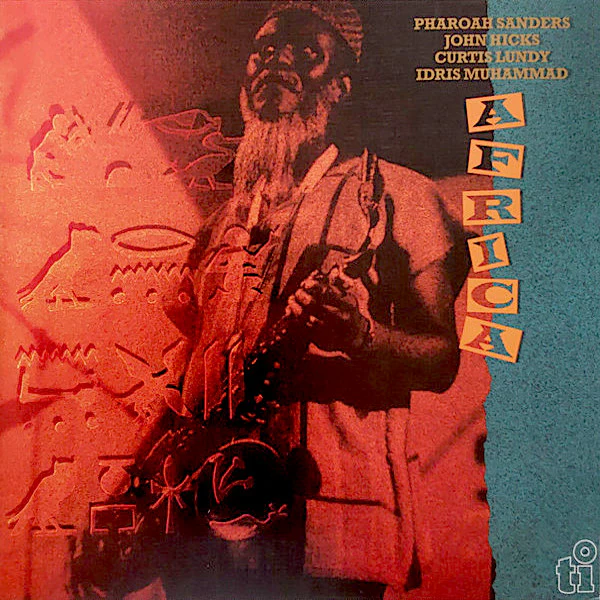 You've Got To Have Freedom - Pharoah Sanders